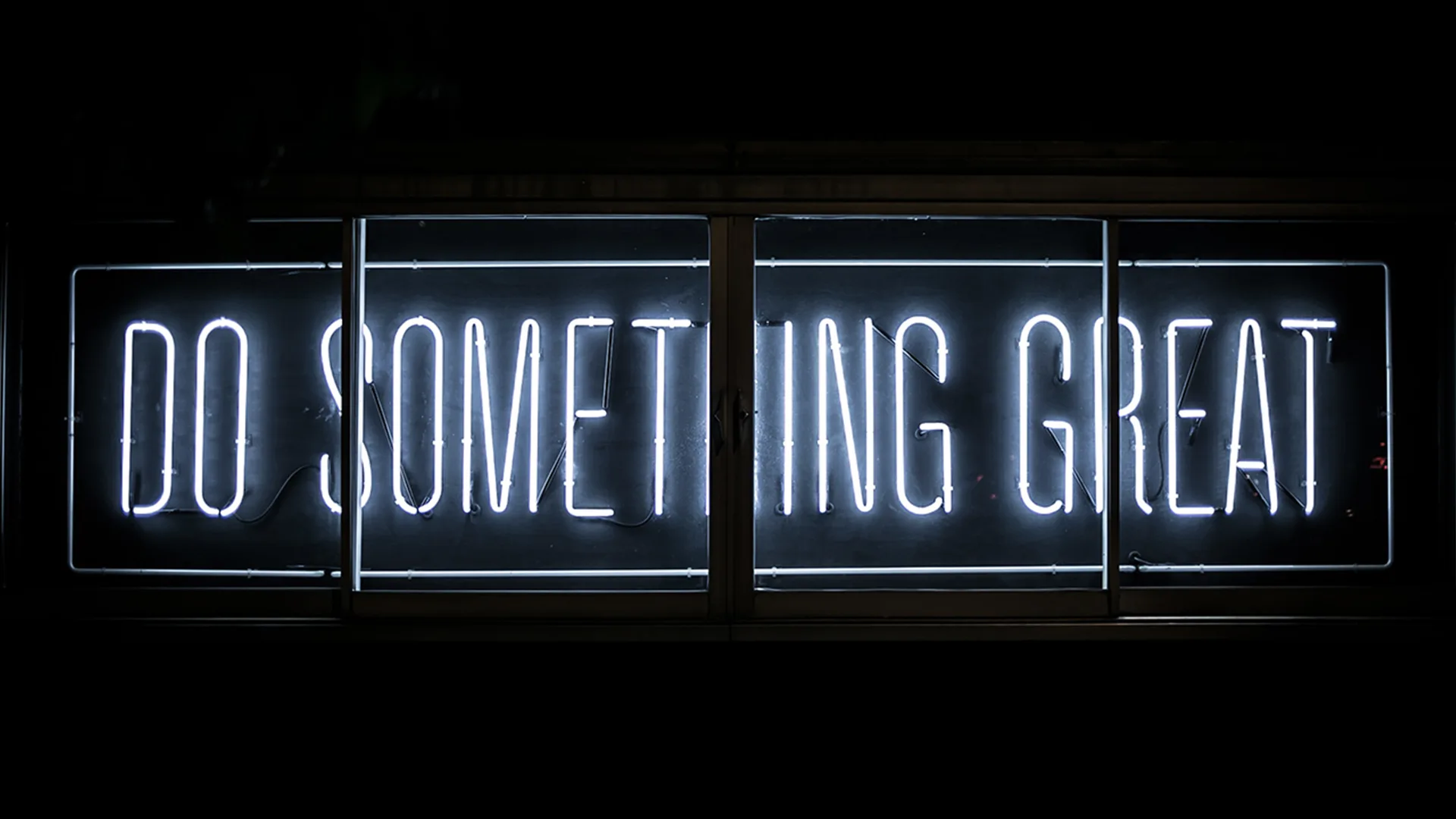 'Do Something Great' in neon lights