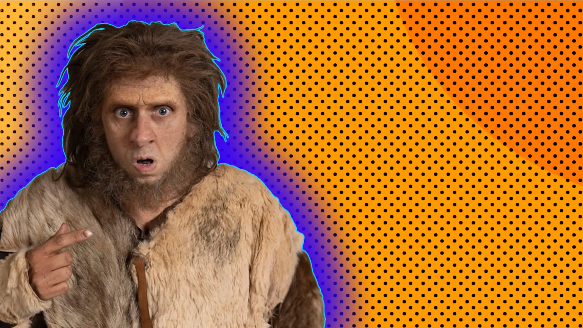 Actor Laurence Rickard as Robin the caveman with a surprised impression, outlined by blue halo effect on orange and black-background.